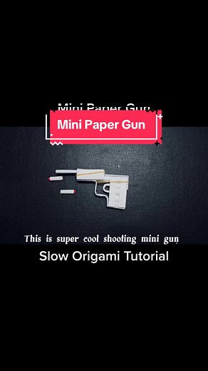 Mini Paper Gun: Slow Origami Tutorial