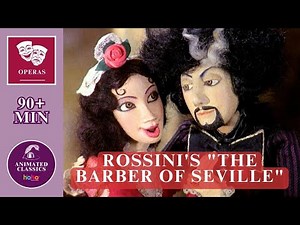 The Barber of Seville | Operavox | Rossini’s Comic Opera Animated