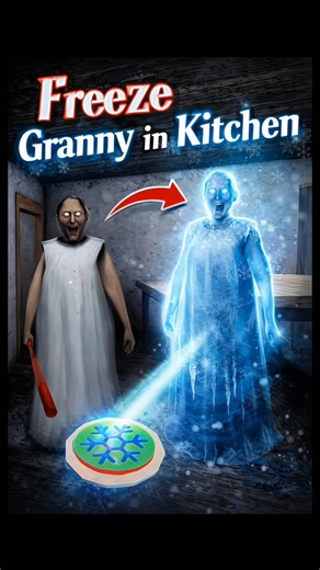 Freeze Granny 🥶 In Kitchen 😱 Granny Kitchen mai freeze #granny #shorts #horrorgaming