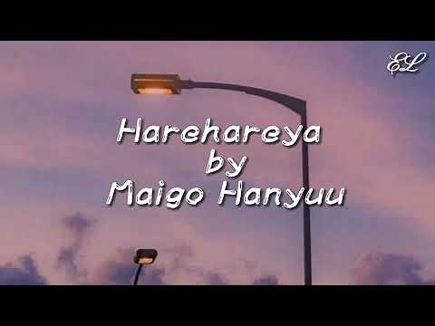 ハレハレヤ -Harehareya ( lyrics) -Maigo Hanyuu ( Japanese Song )