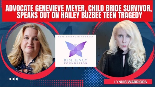 Advocate Genevieve Meyer, Child Bride Survivor, Speaks Out on Hailey Buzbee Teen Tragedy | Lynn Shaw