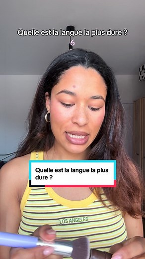 Quelle est la langue la plus dure ?