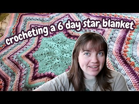 crocheting a 6 day star blanket (pattern review + time tracking)