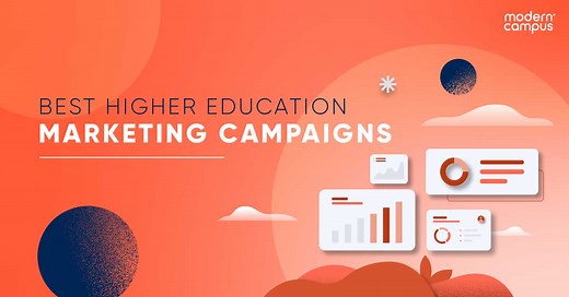 The Best 11 Higher Education Marketing Campaigns