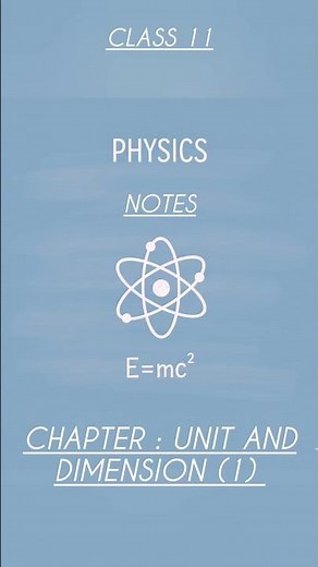 physics class 11 chapter-1 (Unit and dimensions, notes(1) #topperlearning