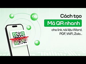 Cách tạo mã QR nhanh cho Link, Word, PDF, WiFi, Zalo... trên iCheckQR