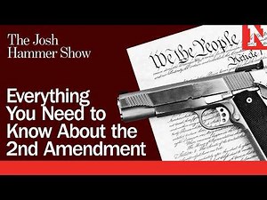 Everything You Need To Know About the 2nd Amendment