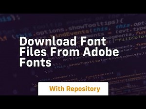 Download font files from adobe fonts