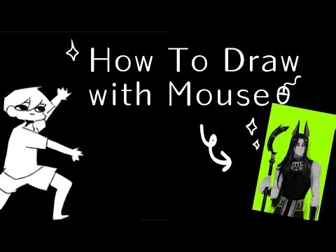 HOW TO DRAW DIGITAL ART WITH MOUSE