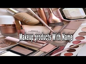 Makeup products Names Step By Step|| Makeup products With Name 2022