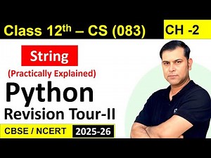 Python Revision Tour 2 | Strings Operations and functions Class 12 Computer Science | | CBSE 2025