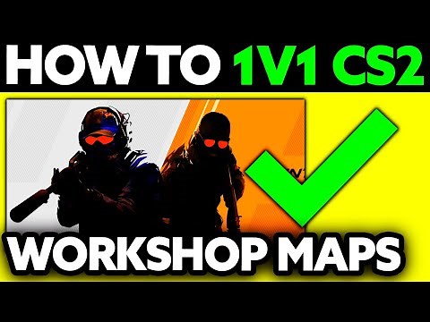 How To Play 1v1 in CS2 Workshop Maps (2025) - Step by Step