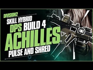 The Division 2 ACHILLES PULSE Build - Full Breakdown - How to Use - Maximize Your Damage