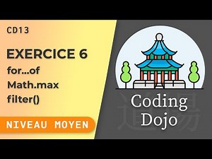 Coding Dojo JavaScript (Episode 13) — for...of, Math.max, filter()