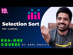 Selection Sort Algorithm | C++ / Java Complete explanation for Beginners and Code | DSAOne Course 19