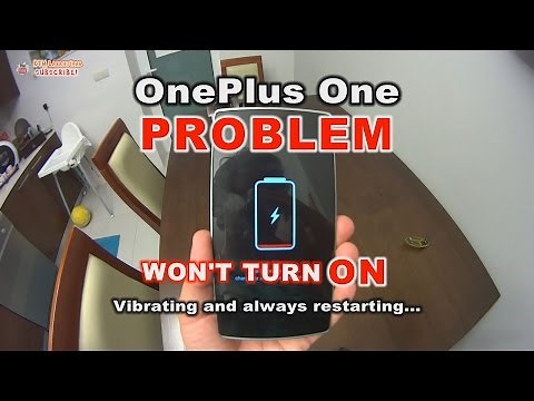 OnePlus One Problem Won't Turn On (SOLVED) Keeps Restarting & Vibrating! Need Help! XDA-Developers