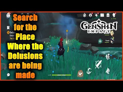 Genshin Impact: Search for the place where the Delusions are being made | Delusion Factory