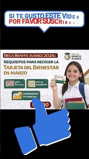 📌🎊Benito Juárez Scholarship 2026: Requirements to pick up the Welfare Card in March