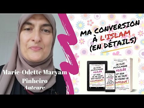 Ma conversion à l'islam (en détails)