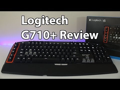 Logitech G710+ Cherry MX Brown: Mechanical Keyboard Review