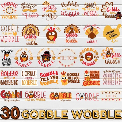Gobble Till You Wobble SVG, Funny Thanksgiving Quote, Turkey Shirt Design, Fall SVG, Cut Files for Cricut, Silhouette Cut File, Autumn Svg - Etsy