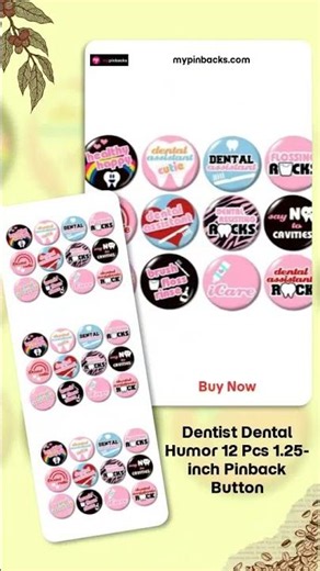 Dentist Dental Humor 12 Pcs 1.25-inch Pinback Button