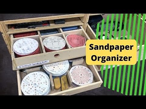 A Better Way to Organize Sandpaper - Organizing Sand Paper for Four different Sanders