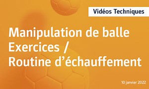 Vidéos techniques : Exercices / Routine d'échauffement - Ligue de Bretagne de Handball