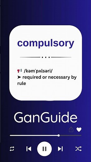B2 English Word: COMPULSORY | Meaning & Pronunciation