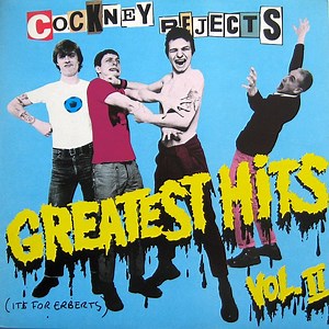Cockney Rejects - Greatest Hits Vol. II
