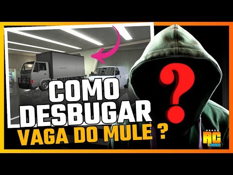 GTA V ONLINE DESBUGAR VAGA DO MULE apos duplicação massiva solo vc pode desbugar a vaga do mule
