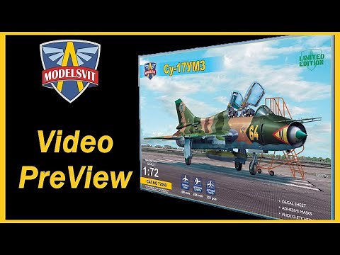 Modelsvit 1/72 Su-17UM3 [detailed video preview]