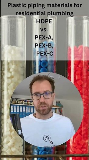 HDPE vs. PEX-A, PEX-B, PEX-C I Plastic piping materials for residential plumbing