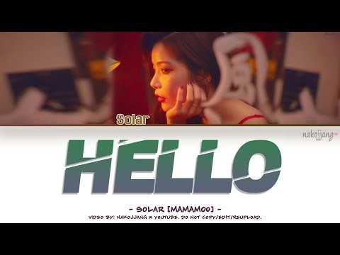 SOLAR (MAMAMOO) (솔라) – HELLO (Color Coded Lyrics Eng/Rom/Han/가사)