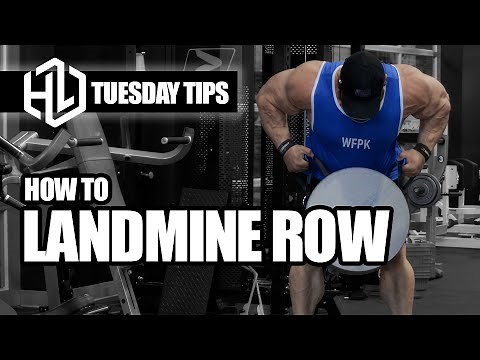 Tuesday Tips | HOW TO - Landmine rows with Hunter Labrada
