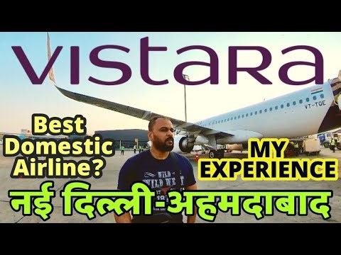Vistara airlines economy class review | New Delhi to Ahmedabad flight | Vistara airlines review |