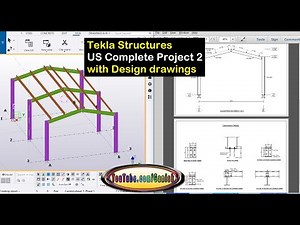 Tekla Structures US Complete Project 2 with Design drawings