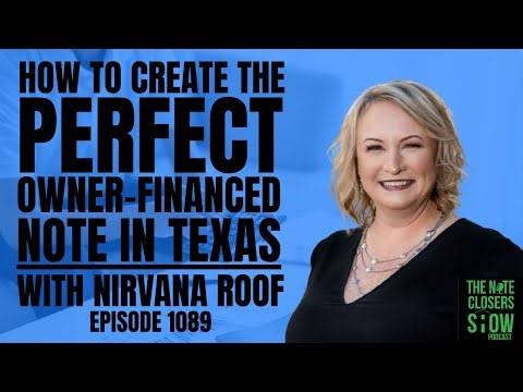 How to Create the Perfect Owner-Financed Note in Texas with Nirvana Roof