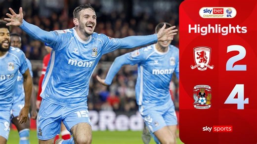 Middlesbrough 2-4 Coventry City: Liam Kitching and Ellis Simms both score twice as Sky Blues extend Championship lead to 10 points