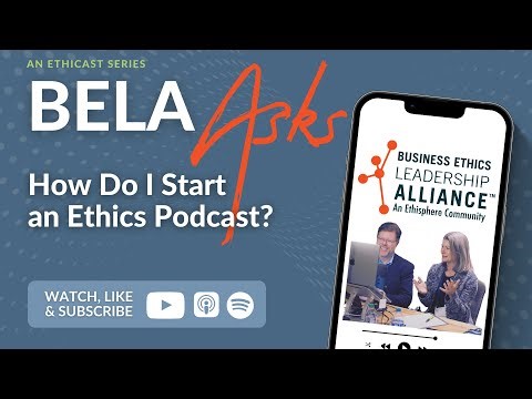 How Do I Start an Ethics Podcast?