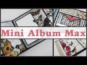 Mini Album Max & Flutter & Bloom