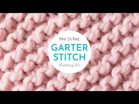 THE GARTER STITCH PATTERN | How to Knit for Absolute Beginners | Knitting 101 Step 4 of 7