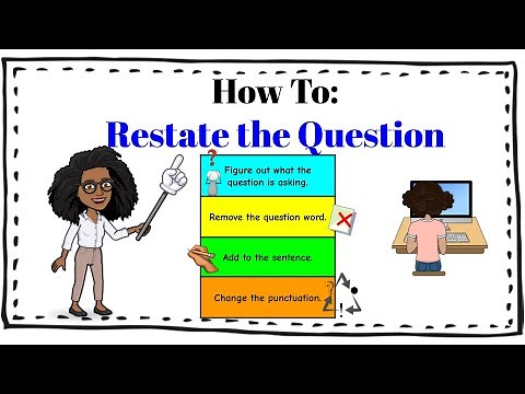 How to Restate the Question