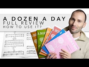 A Dozen A Day - Piano Technique Books | Full Review | How to Use Them?