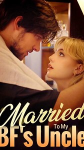 4.5K views · 30 reactions | Full episodes➡https://eng.moboreels.com/AtDTq/92785 【Married To My BF's Uncle】 | Drama Everyday - movies&drama | Facebook