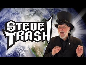Who is Steve Trash?