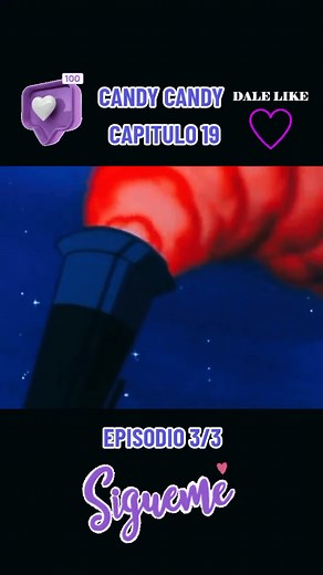 SERIE DE CANDY CANDY - CAPITULO 19 - EPISODIO 3/3 #candycandycandy #candycandyanime #candycandy #candyfans #tuseriefavorita #tuserie #recordaresvivir #paiseslatinos🇪🇨🇲🇽🇵🇦🇻🇪🇩🇴🇨🇴🇨🇦