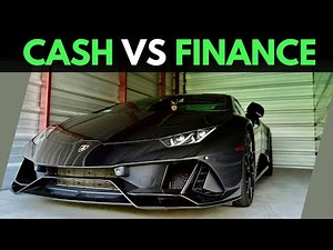 Buying Lambo Cash or Finance The SMART Way