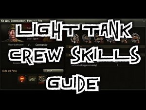 World of Tanks || Light Tank - Crew Skills Guide
