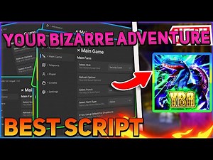 Your Bizarre Adventure Script GUI / Hack (Auto Farm, Get Item, Stand Farm, And More) *PASTEBIN 2024*